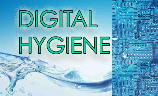 Refreshing the digital devices with Digital Hygeine